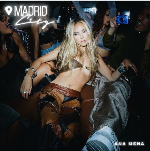 Ana Mena – Madrid City